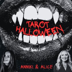 Anniki and Alice Halloween Tarot Party!
