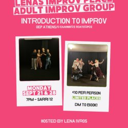 Adult Improv Theatre: Single Class Introduction to Improv with Lena Ivros. Sept 21 and 28 6:30pm