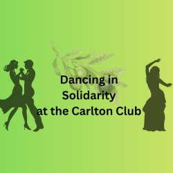 Dancing in Solidarity at the Carlton Club