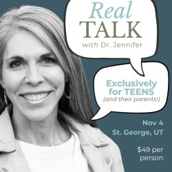 Real Talk with Dr. Jennifer | Exclusively for TEENS (and their parents!)