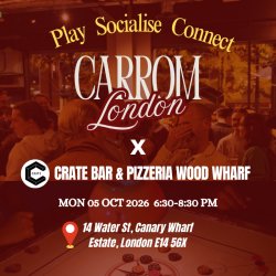 Carrom London Social Night @CRATE Wood Wharf