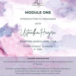 Tajweed Module 1 SISTERS (Sundays 9-11AM Ustadha Haajraa)