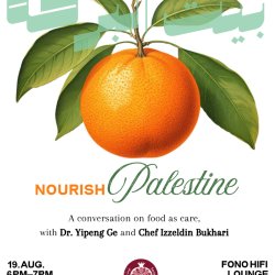 Nourish Palestine: Food as Care with Chef Izzeldin Bukhari and Dr. Yipeng Ge
