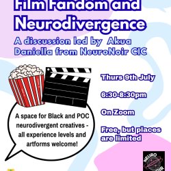 A white background with curved and looping shapes in pastel blue, purple and pink, with blue and white text that reads: Film Fandom & Neurodivergence, a discussion led by Akua Daniella from NeuroNoir