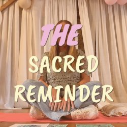The Sacred Reminder | 3 Hours | £225