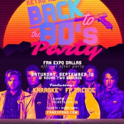Retro Rewind: Back to the '80s - the official FAN EXPO Dallas 2026 After Party