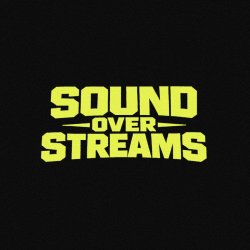 SOUND OVER STREAMS 11