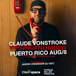 CLAUDE VONSTROKE (Wrong#Number North America Tour 2026) - Parque De Las Ciencias