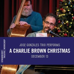 Jose Gonzales Trio plays "A Charlie Brown Christmas"