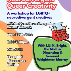A white background with curved and looping shapes in bright colours, with red and white text saying: Neurodivergent Queer Creativity with the Queer Neurodivergent Writers' Network