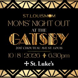 St. Louis Moms’ Night Out at The Gatsby