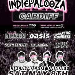 CARDIFF - Depot - Indiepalooza - "the UK's BEST Indie Festival"