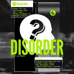 DISORDER (BONGO SUMMER CLOSING PARTY): POLLYANNA, RODENT, BILLY BAWBAGS, LEESHA B2B HARRY JACKSON
