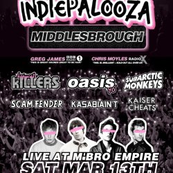 MIDDLESBROUGH - Empire - Indiepalooza - "The UK's BEST Indie Festival"