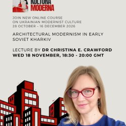 Architectural Modernism in Early Soviet Kharkiv | Kultura 2026