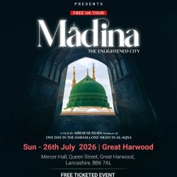 UK TOUR - Madina The Enlightened City Great Harwood
