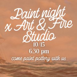 Paint Night x Art & Fire Studio