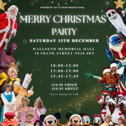 Merry Christmas Party Saturday 12th Dec 10AM - 12:00PM - Wallsend Memorial Hall