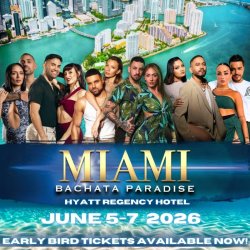 SM Miami Bachata Paradise 2026