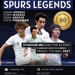 An Evening with Tottenham Hotspur Legends at Stadium MK, (Hoddle, Waddle, Ardiles, Perryman)