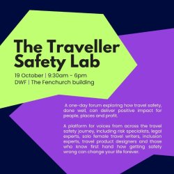 An event poster for the Traveller Safety Lab, an event for travel industry professionals showcasing why safety, done right, can have positive benefits across all parts of your business.