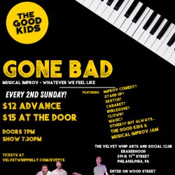 The Good Kids present: Good Kids Gone Bad: A Musical Comedy Variety Show & Jam