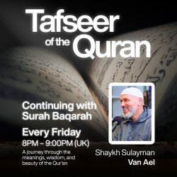 Tafseer of the Quran: Shaykh Sulayman Van Ael
