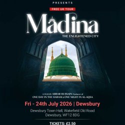 UK TOUR - Madina The Enlightened City Dewsbury