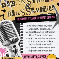 Deconstruct and Reassemble ~ June Literary Open Mic