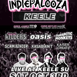 KEELE - Student Union - Indiepalooza - "the UK's BEST Indie Festival"