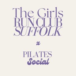 The Girls Run Club X Pilates Social