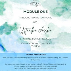 Tajweed Module 1 SISTERS (Mondays 7-9PM Ustadha Aisha)