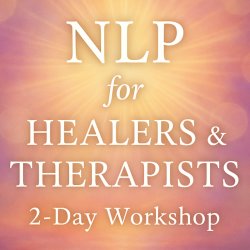 NLP for healers and therapists - 2-day workshop