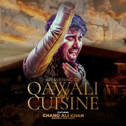 An Evening of Qawali & Cuisine with Chand Ali Khan Qawwal