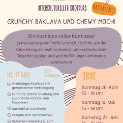 Crunchy Baklava und Chewy Mochi Kochkurs mit Über den Tellerrand kochen München e.V.