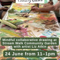 Mindful collaborative drawing at Stream Walk Community Garden