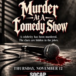 Noir Murder At A Comedy Show poster: Thursday November 12 at SoCap Comedy Toronto.