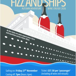 Fizz and Ships - Autumn Adventure Wine Cruise