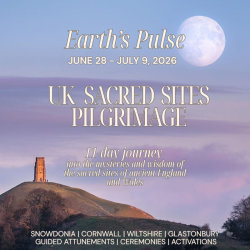 Earth's Pulse : UK Sacred Sites Pilgrimage