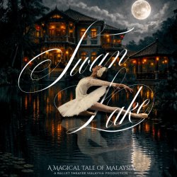 Swan Lake: A Magical Tale of Malaysia