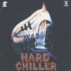 HARD CHILLER + TBA