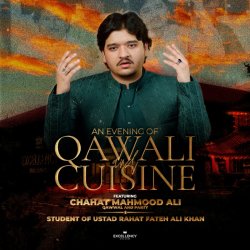 An Evening of Qawali & Cuisine with Chahat Mahmood Ali Qawwal