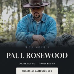Paul RoseWood Live at David's 105