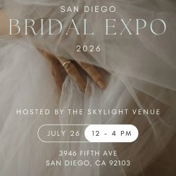 The Bride Expo SD @ Skylight Venue
