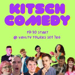 Kitsch Comedy - London’s Newest Open Mic Comedy Night