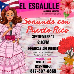 El Esgalille: Soñando con Puerto Rico| Fort Worth Dallas, Texas