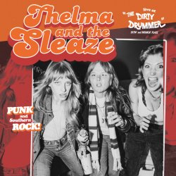 THELMA AND THE SLEAZE WITH ELIZA THORN