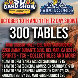 GENERAL ACCESS - SD Card Show at the Bing Crosby Hall - Del Mar Fairgrounds (October 11th)