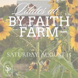 Pilates at By Faith Farm: Donation Class