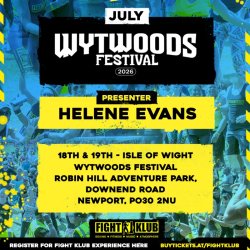 FIGHT KLUB FESTIVAL EXPERIENCE  ISLE OF WIGHT 'Wytwoods Festival'